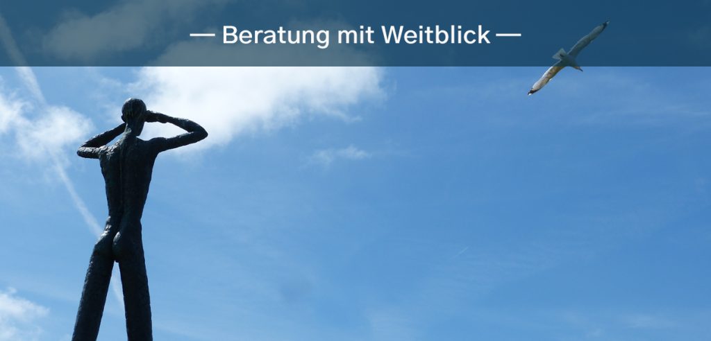 – Beratung mit Weitblick –