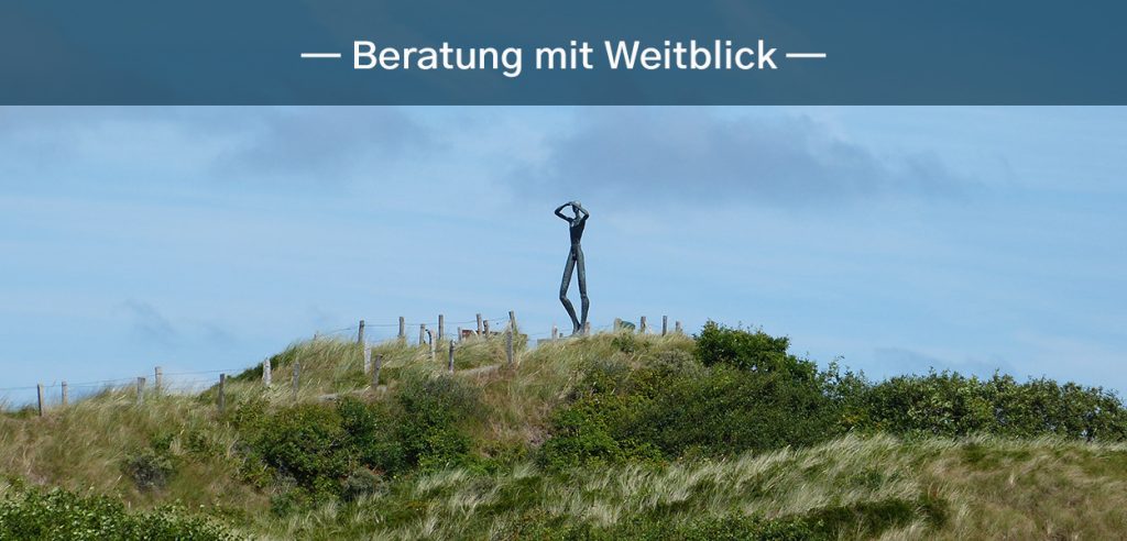 – Beratung mit Weitblick –